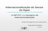 A AIP e o desígnio da internacionalização (Lisboa)