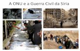 A Guerra Civil na Síria e a ONU