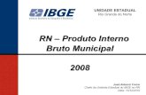 Apresentação PIB Municipal 2008 - RN