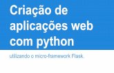 Criação de aplicações web com python