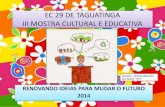 III Mostra Cultural e Educativa EC 29 de Taguatinga