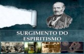 Surgimentodoespiritismo 120502215947-phpapp01 (2)