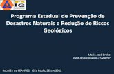 Programa Estadual de Prevenção de Desastres Naturais e Redução de Riscos Geológicos - Reunião do CEANTEC - São Paulo, 25 de setembro de 2012