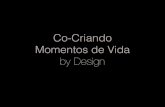 Co-criando Momentos de Vida by Design
