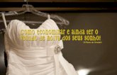 10 dicas para economizar e ainda ter o vestido de noiva dos seus sonhos
