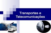 Transporte e telecomunicações