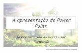 A apresentação de power point