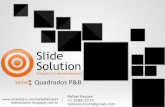 Slide Solution: Quadrados P&B
