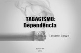 Tabagismo - Dependência de Nicotina
