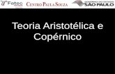 Aristóteles e Copérnico - Geocentrismo e heliocentrismo