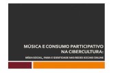 Slides Pdf   Musica E Consumo Participativo Na Cibercultura