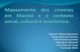 Mapeamento dos cinemas em Maceió e o contexto social, cultural e econômico