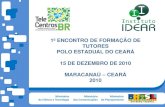 1º  dia Formação de Tutores do Polo Estadual do Ceará