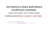 Interfaces pra materiais didáticos digitais: Um estudo de caso das ferramentas FLASH e XHTML