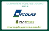 Clipagem FCDL-RS - Julho 2012