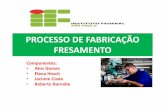 PROCESSOS DE FABRICAÇÃO - FRESAMENTO - IFSP SP