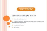 Campanha de Marketing Mercatto - Supercase