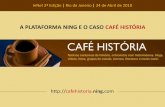 Palestra Ning e o Case Café História