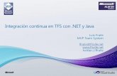 [ALM09] Integración continua en entornos .NET y Java con TFS 2010 y TFS 2008