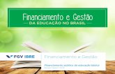 FGV / IBRE – Financiamento público da educação básica - Barjas Negri