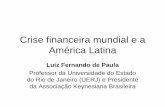 Crise Financeira Mundial E A AméRica Latina Luz Fernando Paula