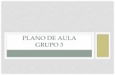 PLANO DE AULA - GRUPO 3