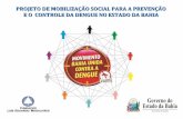 Resultados do Projeto de Mobilização Social Contra a Dengue - 2010/2013