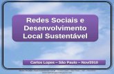 Redes e Desenvolvimento local  - Apresentação Conectas  - São Paulo - Nov-10