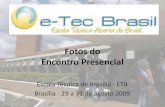 Encontro E-Tec - Brasilia - Agosto 2009