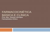 Farmacocinética básica e clínica