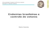 Saúde Coletiva - 7. endemias brasileiras e controle de vetores
