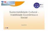Sustentabilidade cultural   viabilidade econômica e social (kleber rocha)
