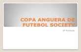 Copa anguera de futebol society   6ª rodada