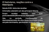 Sistema colonial português Aula 4 (o nativismo, reações contra a metrópole)