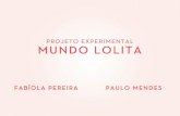 Apresentação Projeto Experimental Mundo Lolita