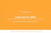Laboratório Web 2013-2014 - Etapas na Produção: Análise e Pesquisa