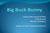 C:\Users\Ana\Documents\Ana Fortuna\2009 10\Be\Eb1 Nº7\Paula Pinto\Big Buck Bunny