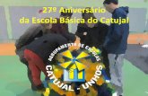 27º aniversário da escola básica do catujal