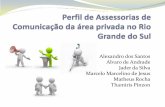 Perfil de Assessorias de Comunicação da área privada no Rio Grande do Sul