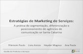 Estratégias de marketing de serviços - Práticas de segmentação, diferenciação e posicionamento de agências de comunicação