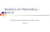 Relatório de matemática – aula II