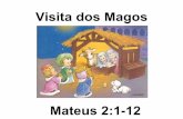 Visita dos magos - Mateus 2 1 12