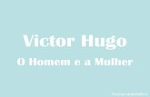 \"O homem e a mulher \"de Victor Hugo.