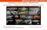 Conheça o Google cultural institute