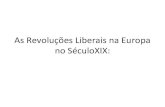 As revoluções liberais na europa no século xix