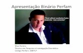 Binário Perfam - Max Pereira