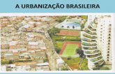 A urbanização brasileira