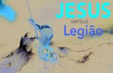 Jesus versus Legião