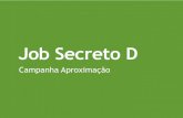 Job secreto D