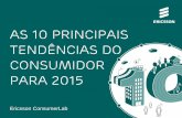 Apresentação: As 10 principais tendências do consumidor para 2015